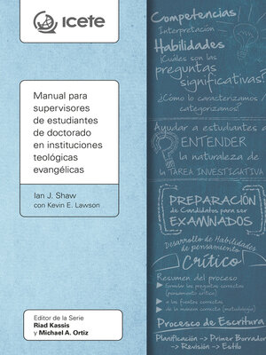 cover image of Manual para supervisores de estudiantes de doctorado en instituciones teológicas evangélicas